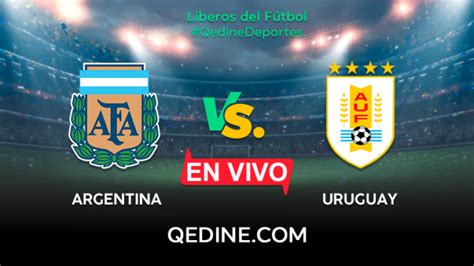uruguay vs argentina en vivo por fox sports
